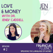 #2 Love and Money with Dr Jenev Caddell