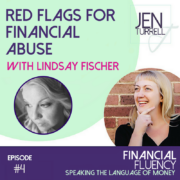 #4 Red Flags for Financial Abuse with Lindsay Fischer