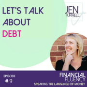 #9 Let's talk about Debt with Jen Turrell