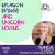 #22 Dragon wings and unicorn horns with Jen Turrell