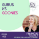 #28 Gurus vs goonies with Jen Turrell