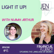 #45 Light it up! with Niamh Arthur