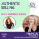 #55 Authentic Selling with Kendrick Shope