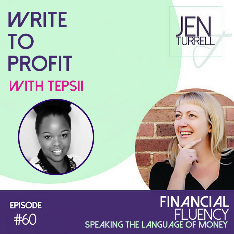 #60 Write to Profit with Tepsii
