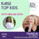 #65 Raise Top Kids with Neelam Sethi