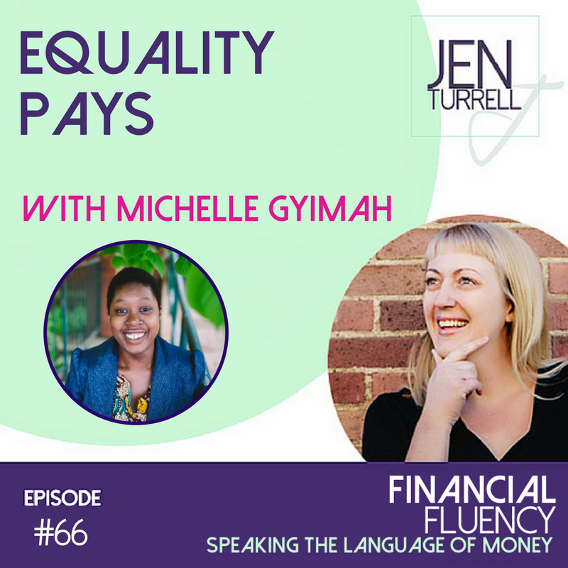 #66 Equality Pays with Michelle Gyimah