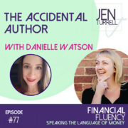 #77 The Accidental Author with Danielle Watson