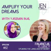 #82 Amplify Your Dreams with Yasemin Inal