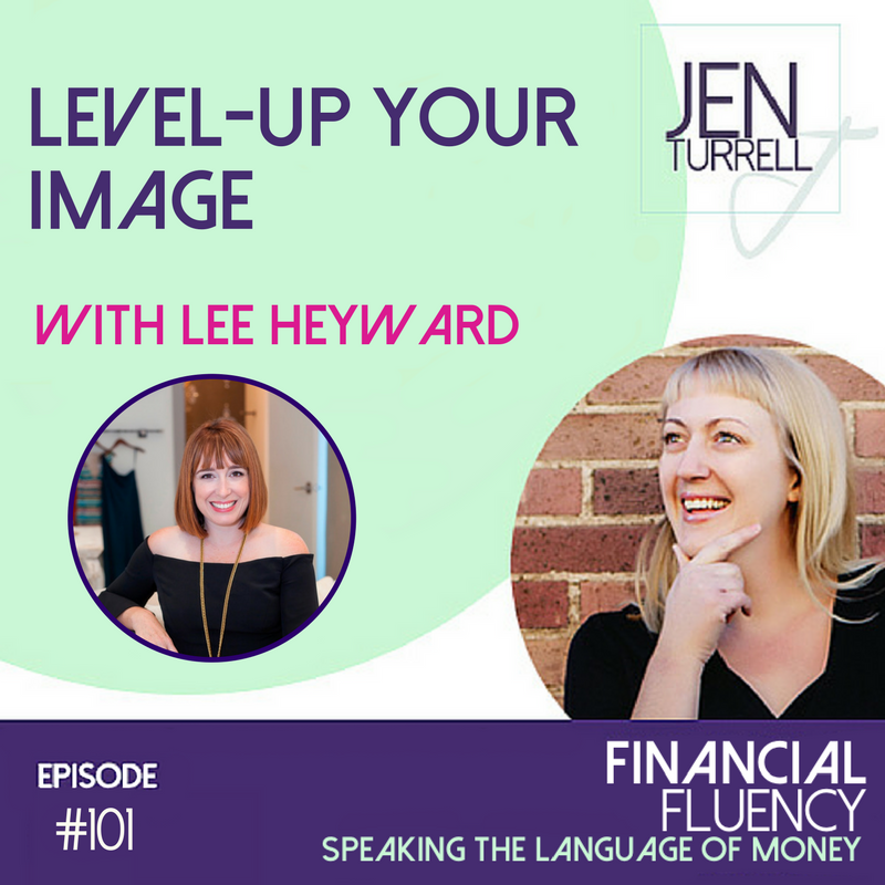 #101 Level-Up Your Image with Lee Heyward
