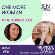 #106 - One More Woman with Jennifer Love
