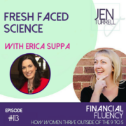 #113 Fresh Faced Skin Care with Erica Suppa
